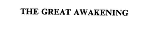 THE GREAT AWAKENING