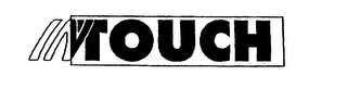 INTOUCH