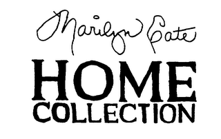 MARILYN CATE HOME COLLECTION