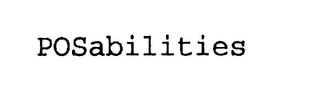POSABILITIES