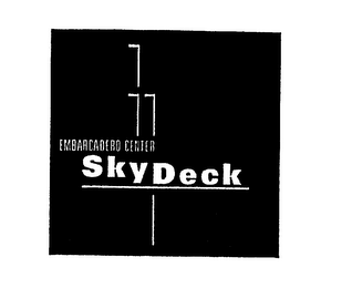 EMBARCADERO CENTER SKYDECK