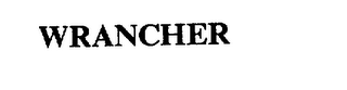 WRANCHER