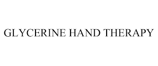 GLYCERINE HAND THERAPY