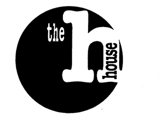 H THE HOUSE