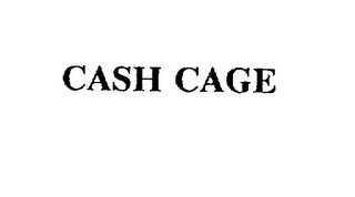 CASH CAGE