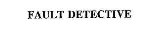 FAULT DETECTIVE