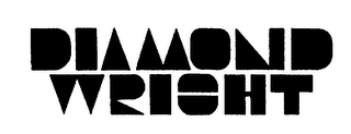 DIAMOND WRIGHT