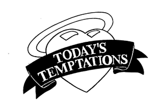 TODAY'S TEMPTATIONS