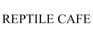 REPTILE CAFE