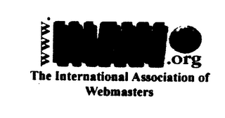 WWW.INAW.ORG THE INTERNATIONAL ASSOCIATION OF WEBMASTERS