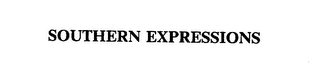 SOUTHERN EXPRESSIONS