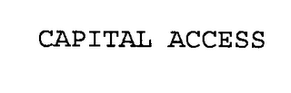 CAPITAL ACCESS