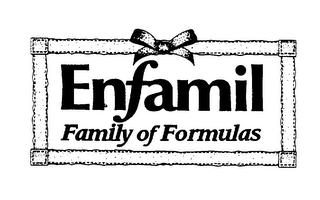 ENFAMIL FAMILY OF FORMULAS