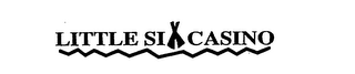 LITTLE SIX CASINO