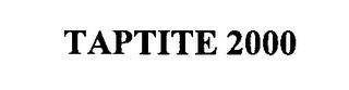 TAPTITE 2000