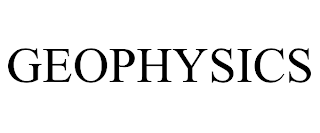 GEOPHYSICS
