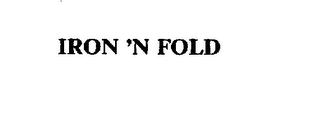 IRON 'N FOLD