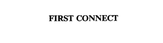 FIRST CONNECT