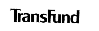 TRANSFUND