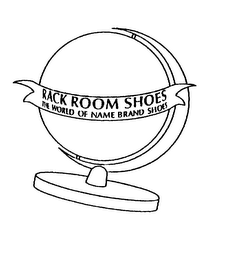 RACK ROOM SHOES THE WORLD OF NAME BRAND SHOES