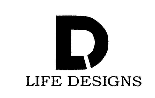 L D LIFE DESIGNS