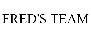 FRED'S TEAM
