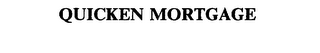 QUICKEN MORTGAGE