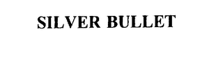 SILVER BULLET