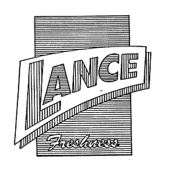 LANCE FRESHNESS