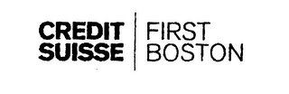 CREDIT SUISSE FIRST BOSTON