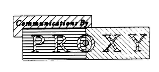COMMUNICATIONS BY P R O X Y