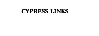 CYPRESS LINKS