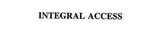 INTEGRAL ACCESS