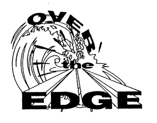 OVER THE EDGE