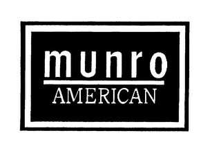 MUNRO AMERICAN