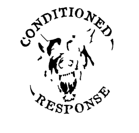 CONDITIONED RESPONSE