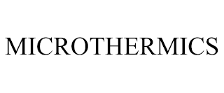 MICROTHERMICS
