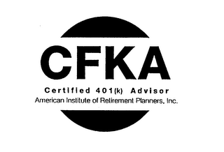 CFKA CERTIFIED 401(K) ADVISOR AMERICAN INSTITUTE OF RETIREMENT PLANNERS, INC.