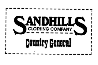 SANDHILLS CLOTHING COMPANY COUNTRY GENERAL