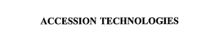 ACCESSION TECHNOLOGIES