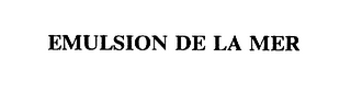 EMULSION DE LA MER