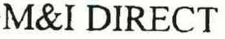 M&I DIRECT
