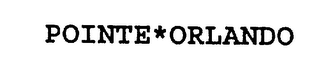 POINTE ORLANDO