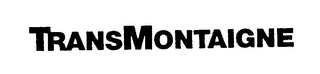 TRANSMONTAIGNE