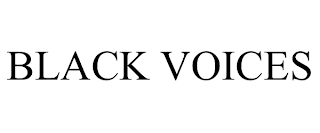 BLACK VOICES