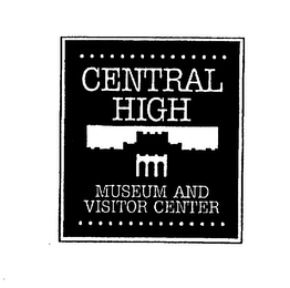 CENTRAL HIGH MUSEUM AND VISITOR CENTER