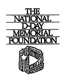 THE NATIONAL D-DAY MEMORIAL FOUNDATION
