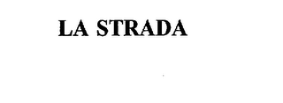 LA STRADA