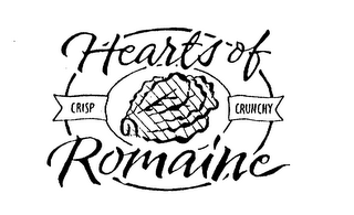 HEARTS OF ROMAINE CRISP CRUNCHY