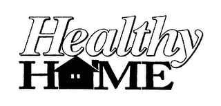 HEALTHY HOME